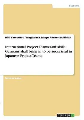Irini Varvouzou, Magdalena Zasepa, Benoit Budiman - International Project Teams, Häftad. Tillgänglighet: Lägg i varukorg