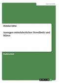 Aussagen mittelalterlicher Novellistik und Mren