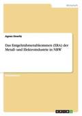 Entgeltrahmenabkommen (ERA) der Metall- und Elektroindustrie in NRW