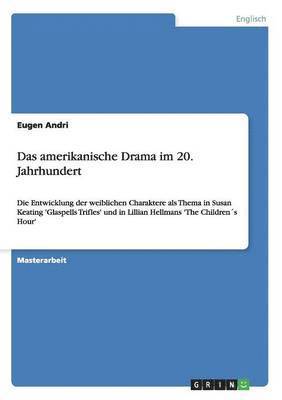 Eugen Andri - amerikanische Drama im 20. Jahrhundert, Häftad