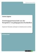 Erziehungspartnerschaft aus der Perspektive von p�dagogischen Fachkr�ften