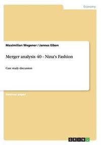 Merger analysis 40 - Nina's Fashion