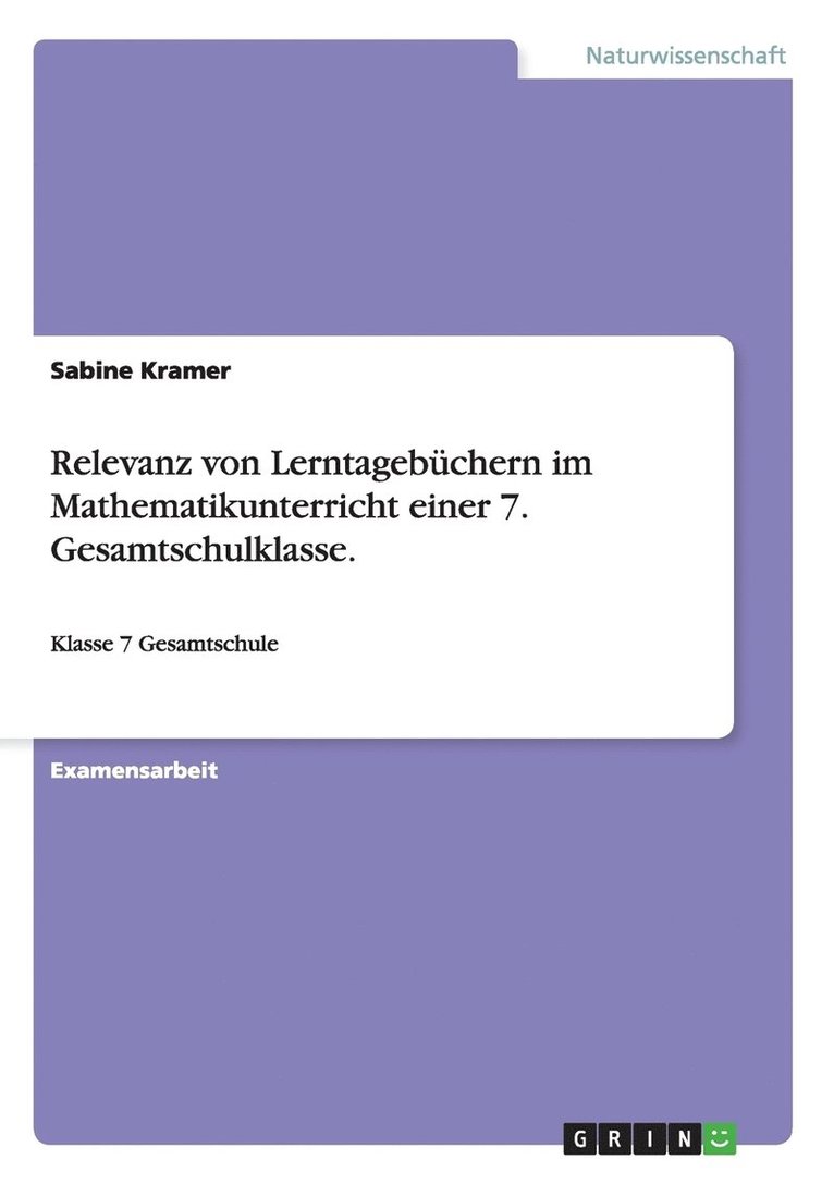Sabine Kramer - Relevanz von Lerntagebüchern im Mathematikunterricht einer 7. Gesamtschulklasse., Häftad