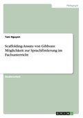 Scaffolding-Ansatz von Gibbons