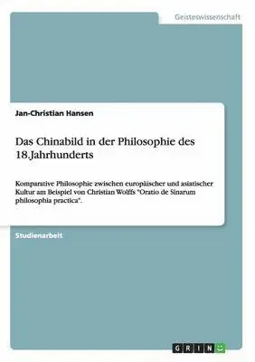 Jan-Christian Hansen - Chinabild in der Philosophie des 18.Jahrhunderts, Häftad. Tillgänglighet: Lägg i varukorg