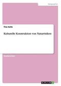 Kulturelle Konstruktion von Naturrisiken