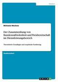 Zusammenhang von Kundenzufriedenheit und Preisbereitschaft im Dienstleistungsbereich