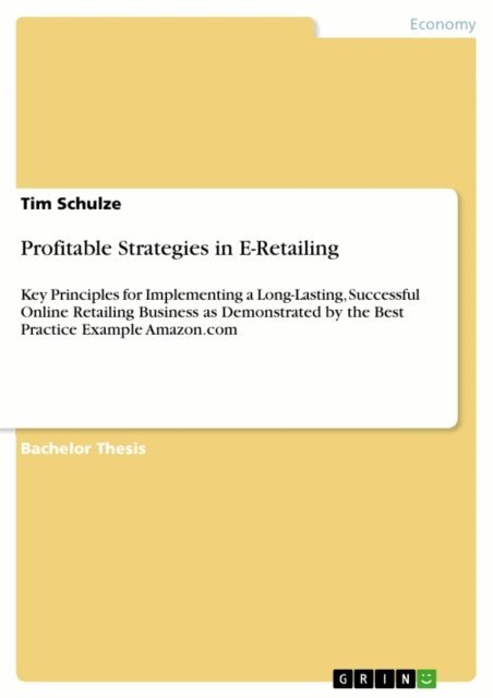 Tim Schulze - Profitable Strategies in E-Retailing, E-bok