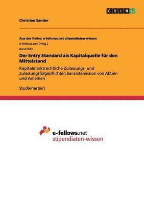Christian Sander - Entry Standard als Kapitalquelle für den Mittelstand, Häftad