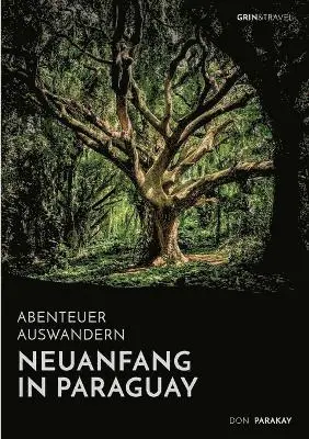 Don Parakay - Abenteuer Auswandern, Häftad. Tillgänglighet: Lägg i varukorg