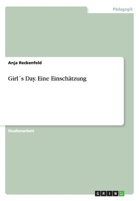 Anja Reckenfeld - Girl´s Day. Eine Einschätzung, Häftad
