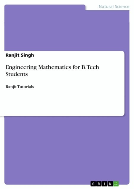 Ranjit Singh - Engineering Mathematics for B.Tech Students, E-bok