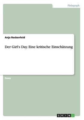 Anja Reckenfeld - Girl's Day. Eine kritische Einschätzung, Häftad