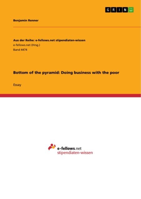 Benjamin Renner - Bottom of the pyramid: Doing business with the poor, E-bok