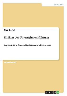 Nico Oertel - Ethik in der Unternehmensführung, Häftad. Tillgänglighet: Lägg i varukorg
