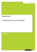 Trag�dientheorie bei Aristoteles