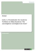 Liebe vs. Promiskuit�t. Der moderne Verf�hrer in Milan Kunderas "Die unertr�gliche Leichtigkeit des Seins"