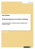 Risikomanagement im Islamic Banking