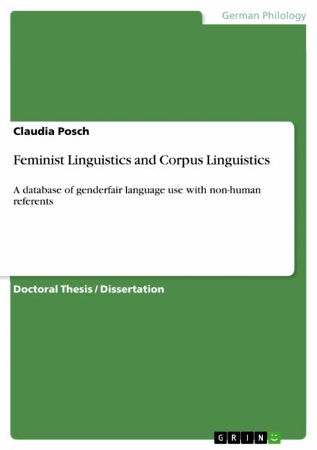 Claudia Posch - Feminist Linguistics and Corpus Linguistics, E-bok