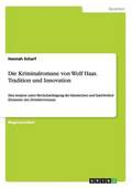 Kriminalromane von Wolf Haas. Tradition und Innovation