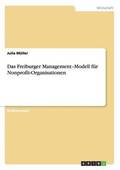 Das Freiburger Management-Modellfur Nonprofit-Organisationen