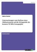 Untersuchungen zum Einfluss eines Okklusionstests auf die Echogenit�t der kutanen 50 MHz Sonographie