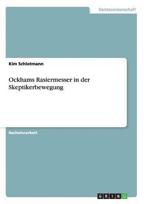 Kim Schlotmann - Ockhams Rasiermesser in der Skeptikerbewegung, Häftad