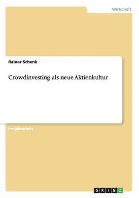 Crowdinvesting als neue Aktienkultur