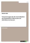 Voraussetzungen fr die Anwendbarkeit des humanitren Vlkerrechts auf Aktivitten im Internet