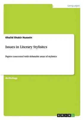 Khalid Shakir Hussein - Issues in Literary Stylisitcs, Häftad. Tillgänglighet: Lägg i varukorg