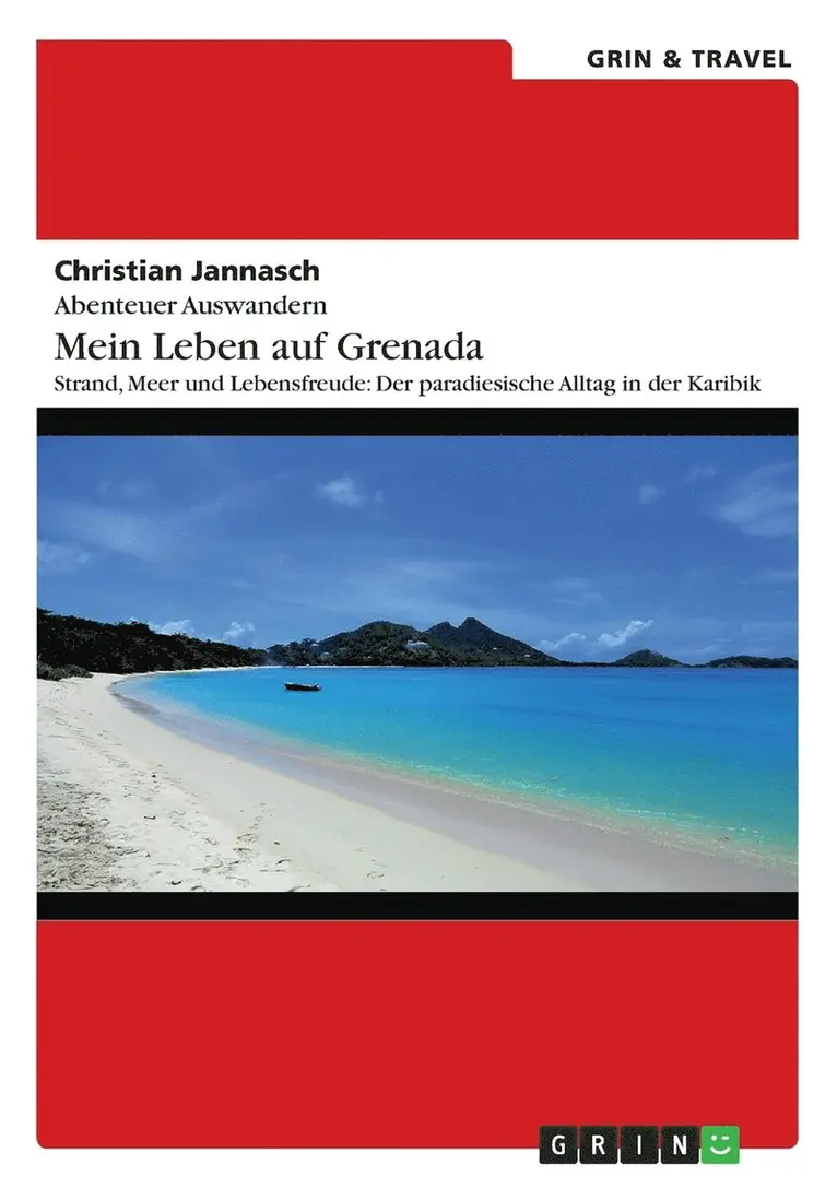Christian Jannasch - Abenteuer Auswandern. Mein Leben auf Grenada, Häftad. Tillgänglighet: Lägg i varukorg