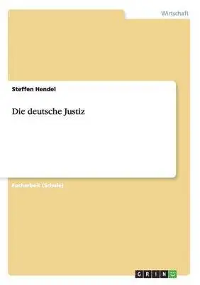 Steffen Hendel - deutsche Justiz, Häftad. Tillgänglighet: Lägg i varukorg