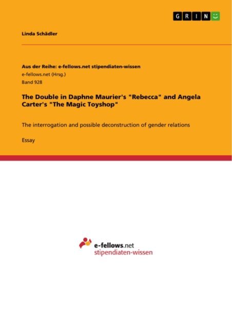 Linda Schadler - Double in Daphne Maurier's &quote;Rebecca&quote; and Angela Carter's &quote;The Magic Toyshop&quote;, E-bok