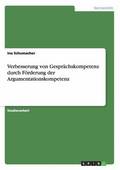 Verbesserung von Gesprchskompetenz durch Frderung der Argumentationskompetenz
