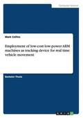 Employment of low-cost low-power ARM machines as tracking device for real time vehicle movement