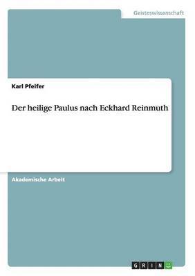 Karl Pfeifer - heilige Paulus nach Eckhard Reinmuth, Häftad