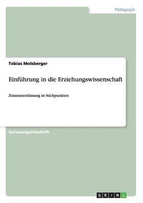 Tobias Molsberger - Einführung in die Erziehungswissenschaft, Häftad