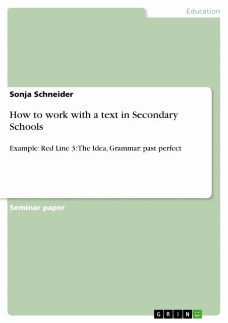Sonja Schneider - How to work with a text in Secondary Schools, E-bok
