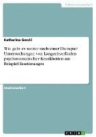 Katharina Gorski - Wie geht es weiter nach einer Therapie? Untersuchungen von Langzeitverläufen psychosomatischer Krankheiten am Beispiel Essstörungen, Häftad