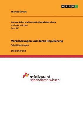 Thomas Nowak - Versicherungen und deren Regulierung, Häftad. Tillgänglighet: Lägg i varukorg