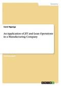 An Application of JIT and Lean Operations in a Manufacturing Company