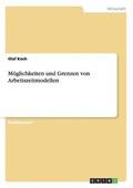 M�glichkeiten und Grenzen von Arbeitszeitmodellen