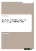 Delikt der Kindst�tung in seiner Entwicklung von 1507 bis 1998