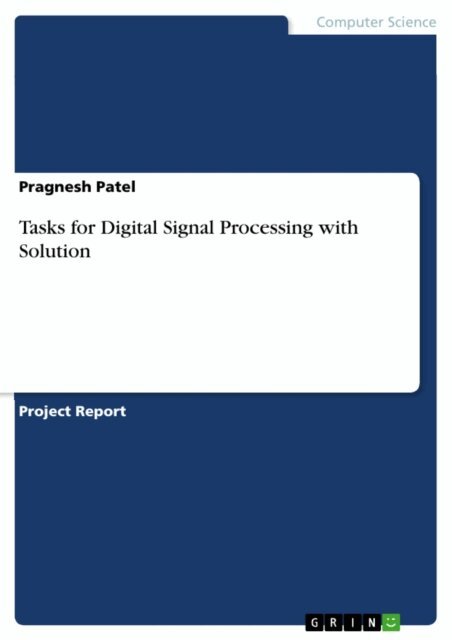Pragnesh Patel - Tasks for Digital Signal Processing with Solution, E-bok