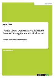 Vargas Llosas ?Quien mato a Palomino Molero?