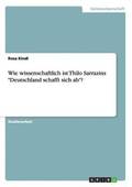 Wie wissenschaftlich ist Thilo Sarrazins Deutschland schafft sich ab?