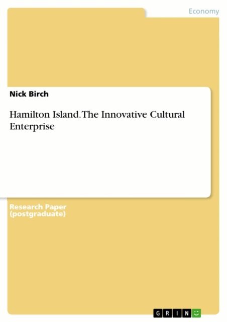 Nick Birch - Hamilton Island. The Innovative Cultural Enterprise, E-bok