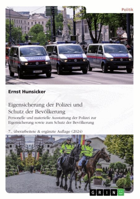 Ernst Hunsicker - Eigensicherung der Polizei und Schutz der Bevolkerung. Personelle und materielle Ausstattung der Polizei zur Eigensicherung sowie zum Schutz der Bevolkerung, E-bok