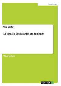 bataille des langues en Belgique