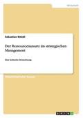 Ressourcenansatz im strategischen Management